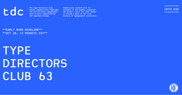 第63届纽约字体指导俱乐部奖(NY TDC)征集